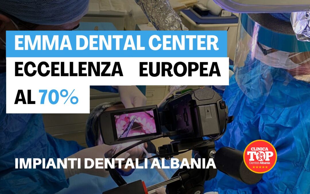Impianti Dentali Albania: L’Eccellenza Europea al -70%. La Tua Scelta è Emma Dental Center.
